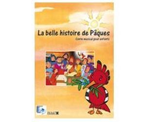 La belle histoire de Pâques