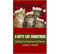 La Belle Rouge A Kitty Cat Christmas (Tascabile)
