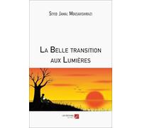 La Belle transition aux Lumières