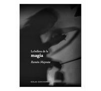 La belleza de la magia