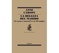 La belleza del marido: un ensayo narrativo en 29 tangos