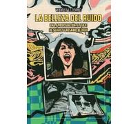 LA BELLEZA DEL RUIDO - UNA APROXIMACION AL VIAJE DE SUAREZ Y ROSARIO BLEFARI