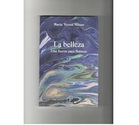 La belleza: Una fuerza para florecer: 75