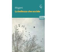 La bellezza che uccide