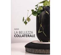 La bellezza collaterale