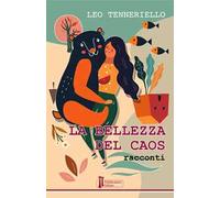 La bellezza del caos