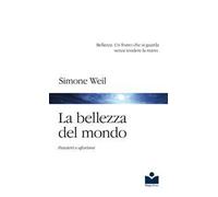 La bellezza del mondo. Pensieri e aforismi