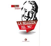 La bellezza del «no»