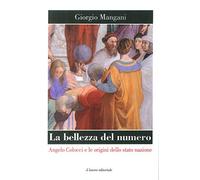La bellezza del numero. Angelo Colocci e le origini dello stato nazione
