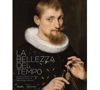 La bellezza del tempo. Ediz. a colori - Chaille François, Fléchon Dominique