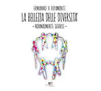 La bellezza della diversità. Normalmente diversi