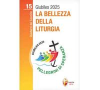La bellezza della liturgia