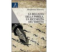La bellezza della parola, la ricchezza del diritto