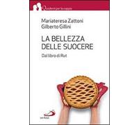 La bellezza delle suocere. Dal libro di Rut