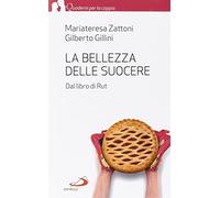 La bellezza delle suocere. Dal libro di Rut