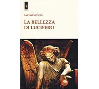 La bellezza di Lucifero