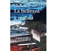 La bellezza è malata