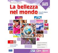 La bellezza nel mondo. Con Itinerari di bellezza. Per la Scuola media. Con e-book. Con espansione online