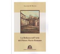 La bellezza nell'arte del pittore Mario Romano - Di Matteo Giacomo