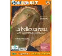 LA BELLEZZA RESTA 2 (9788869107801) - Libro Scolastico + Kit Scuola con Copertine Rebillo
