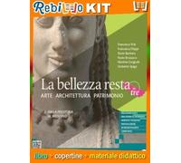 LA BELLEZZA RESTA IN TRE 1 (9788869106903) - Libro Scolastico + Kit Scuola con Copertine Rebillo