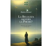LA BELLEZZA SALVERA' IL MONDO ?