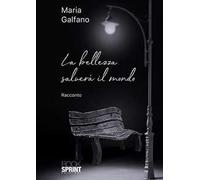 La bellezza salverà il mondo