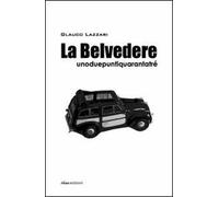 La Belvedere unoduepuntiquarantatré