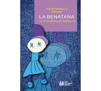 La benatana. In metafora di bellezza