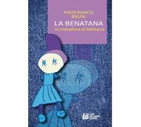 La benatana. In metafora di bellezza