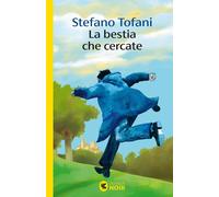 La bestia che cercate - 2025 - Guanda (Guanda noir)