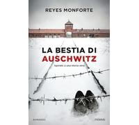 La bestia di Auschwitz