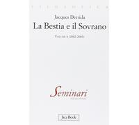 La bestia e il sovrano. (2002-2003) (Vol. 2) [Nov 01, 2010] Derrida, Jacques; Da