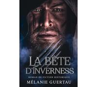 La bête d'Inverness: une fiction historique écossaise au 17ème siècle