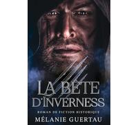 La bête d'Inverness: une fiction historique écossaise au 17ème siècle