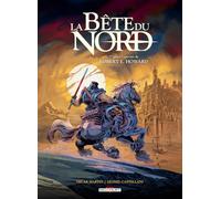 La Bête du nord: La Cité des mensonges