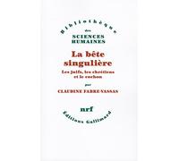 La bête singulière: Les juifs, les chrétiens et le cochon – Gallimard