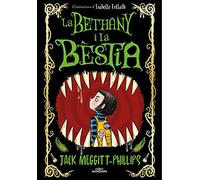 La Bethany i la Bèstia 1 - La Bethany i la Bèstia: El millor conte de Halloween