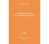 La Bhagavad-Gita e le lettere di Paolo