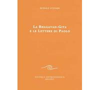 La Bhagavad-Gita e le lettere di Paolo