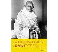 La Bhagavad-Gita traduite et commentée par Gandhi