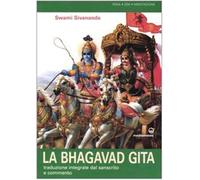 La bhagavad gita. Traduzione integrale dal sanscrito e commento - Saraswat...