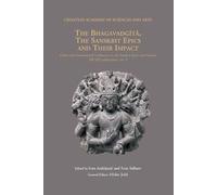 La Bhagavadgita, le epiche sanscrite e il loro impatto (DICSEP Pubs, Vol. 9)