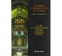 Bibbia Commentata Dai Padri. Antico Testamento - - 2013