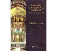 Bibbia Commentata Dai Padri. Antico Testamento - - 2004