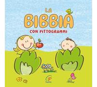 La Bibbia con pittogrammi. Ediz. a colori