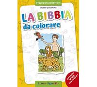 La Bibbia da colorare. Ediz. illustrata