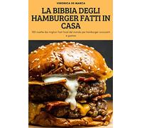 La Bibbia Degli Hamburger Fatti in Casa