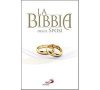 La Bibbia degli sposi - AA.VV.