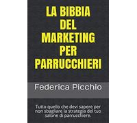 La Bibbia del Marketing per Parrucchieri
